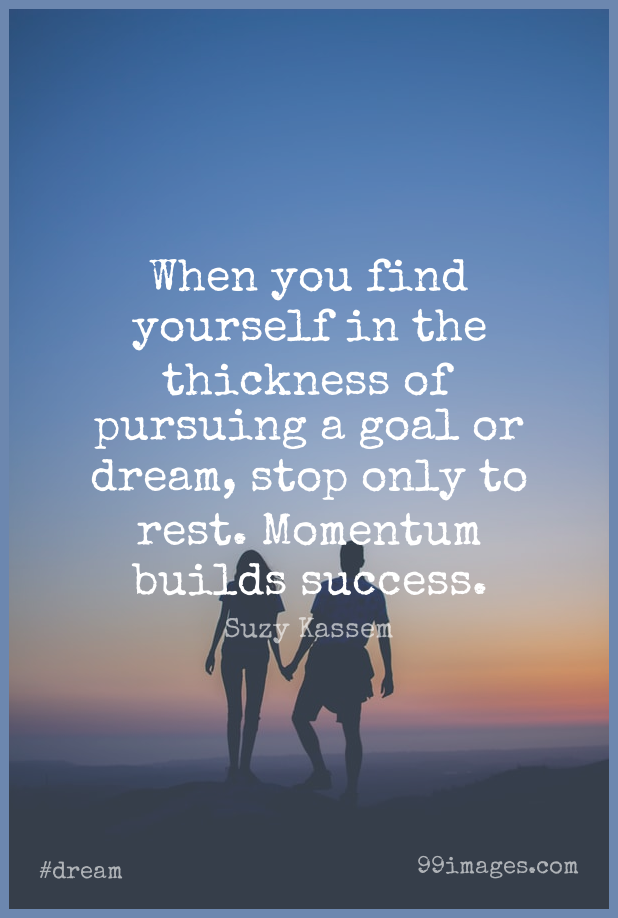 [85+] Short Dream Quote by Suzy Kassem about Goal,Finding Yourself ...