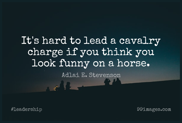 ✓[100+] Short Leadership Quote by Adlai E. Stevenson about Inspirational, Funny,Motivational for WhatsApp DP / Status, Instagram Story, Facebook  Post. (png / jpg) (2023)
